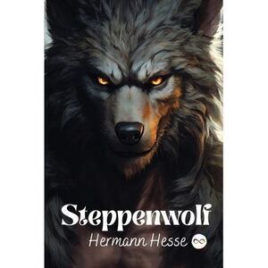 Steppenwolf -- Hermann Hesse